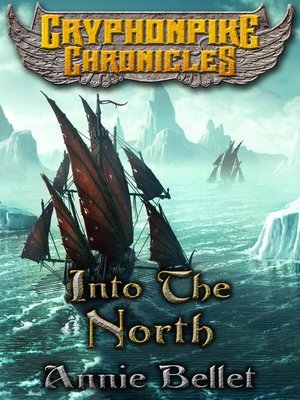 cover image of Into the North